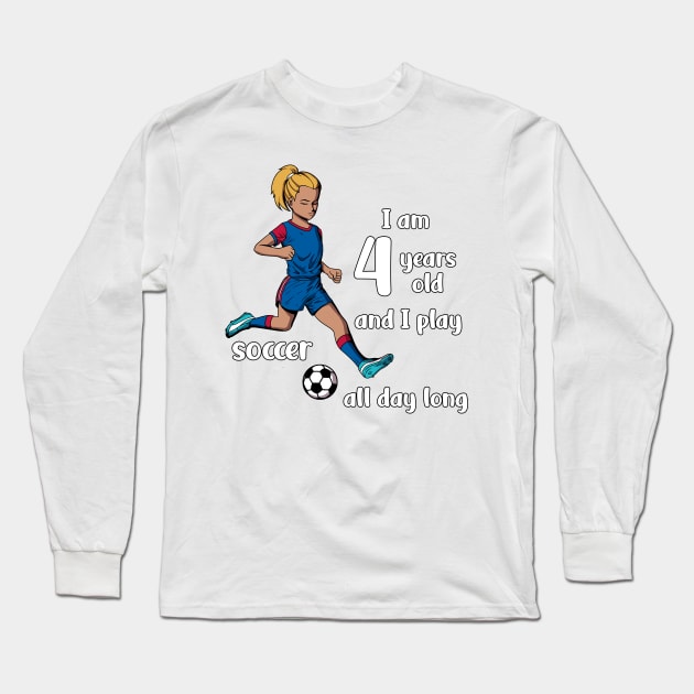 Girl kicks the ball - I am 4 years old Long Sleeve T-Shirt by Modern Medieval Design